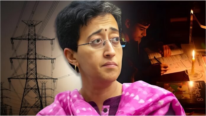 Delhi में बिजली संकट पर हाहाकार! Atishi का BJP पर हमला – "24 घंटे बिजली मॉडल हुआ फेल"