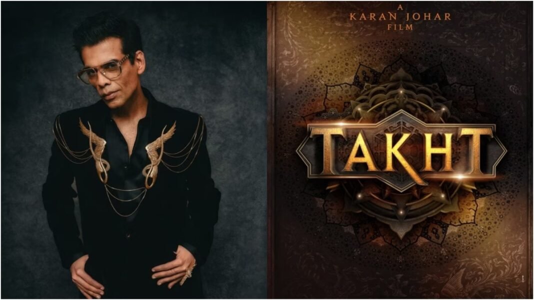 Karan Johar का ड्रीम प्रोजेक्ट 'Takht' लौटेगा! बोले- कहानी अब भी मेरी टेबल पर है