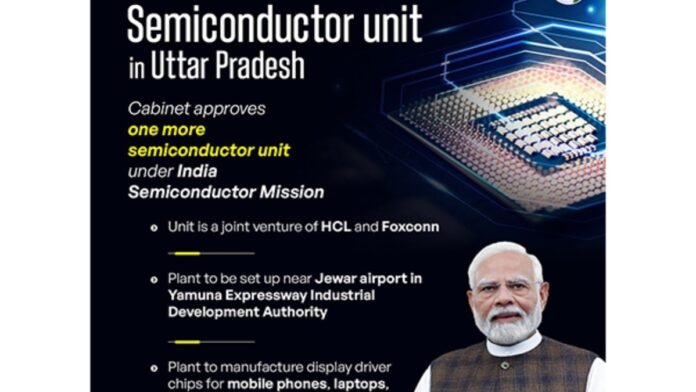 India में बनेंगे चिप्स, UP के Jewar में शुरू होगा Semiconductor Plant, Modi सरकार ने दी मंजूरी
